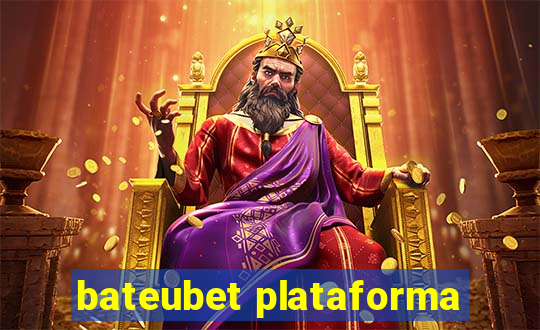 bateubet plataforma